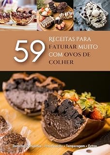 Livro 59 Receitas para Lucrar Muito com Ovos de Colher (Confeitando & Faturando)