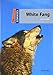 Dominoes: Level 2: 700-Word Vocabulary White Fang by 