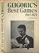 Gligoric's Best Games 1945-1970 0890580154 Book Cover