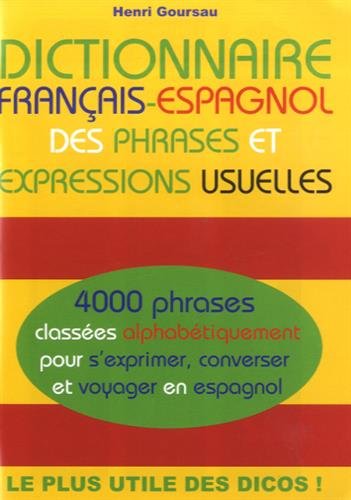 Dictionnaire français-espagnol des phrases et expressions usuelles