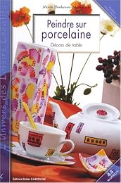 Peindre sur porcelaine