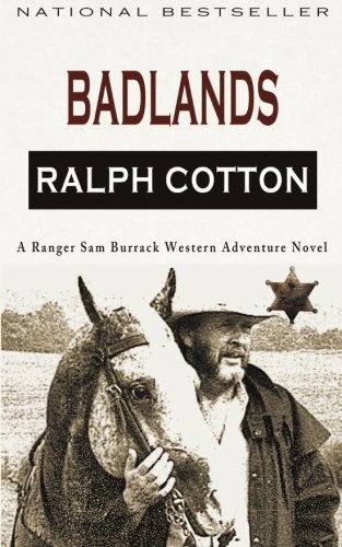 Badlands: A Ranger Sam Burrack Western Adventure (Volume 2)