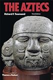 The Aztecs (Third Edition)  (Ancient Peoples and Places), Richard F. Townsend, 0500287910