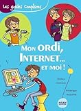 Image de Mon ordi, Internet... et moi !