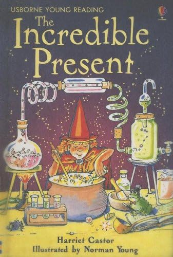 The Incredible Present (Usborne Young Reading: Series Two) Hardcover โ December 1, 2004