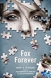 Fox Forever: The Jenna Fox Chronicles