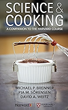 Science & Cooking: A Companion to the Harvard Course