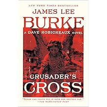 Crusader's Cross: A Dave Robicheaux Novel