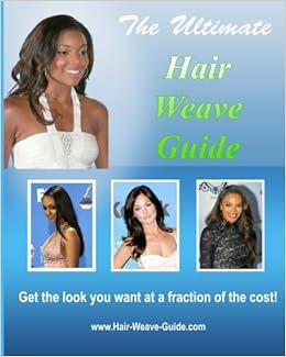 The Ultimate Hair Weave Guide Get The Look You Want At A Faction