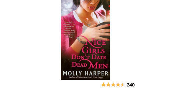 Nice Girls Don T Date Dead Men Jane Jameson Book 2 Harper Molly 9781416589433 Amazon Com Books