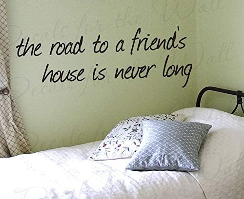 Decals for The Road Friend House Never Long Friendship Inspirational Motivational Vinyl Lettering Quote Wall Decal Art Sticker Graphic Decor IMTX14