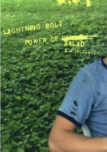 Lightning Bolt - The Power Of Salad