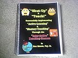 Shut-up and Teach : Successfully Implementing Active-Learning and Mastery-Teaching Through the Inter-Active Teaching-Process, Mason, Bentley, 0982556519