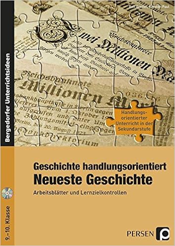 Geschichte Handlungsorientiert Neueste Geschichte Arbeitsblatter Und Lernzielkontrollen 9 Und 10 Klasse Handlungsorientierter Unterricht In Der Sek I Amazon De Breiter Rolf Paul Karsten Bucher