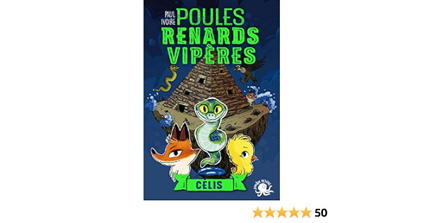 Amazon Com Poules Renards Viperes Tome 3 Celis 3 French Edition Ivoire Paul Miss Paty Books
