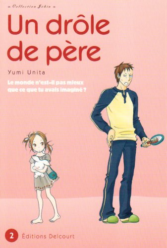 Un  drôle de père