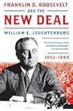 Franklin D. Roosevelt and the New Deal: 1932-1940