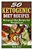 50 Ketogenic Diet Recipes: Ketogenic Diet Recipes for Weight Loss by Molly Feyer