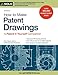 How to Make Patent Drawings: A Patent It Yourself Companion