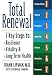Total Renewal: 7 Key Steps to Resilience, Vitality & Long-Term Health by Frank Lipman, Stephanie Gunning