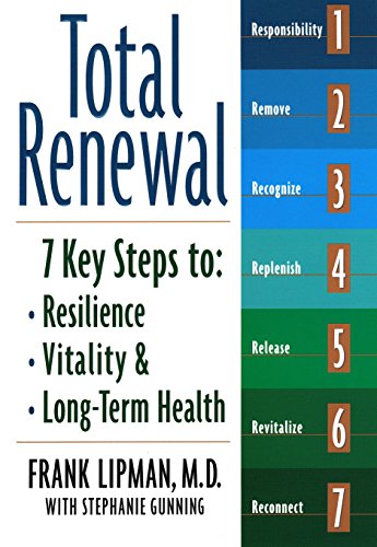 Total Renewal: 7 Key Steps to Resilience, Vitality & Long-Term Health by Frank Lipman, Stephanie Gunning
