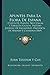 Apuntes Para La Flora de Espana: O Lista de Plantas No Citadas y Raras En Galicia, Partido Judicial de Valladolid, Provincia de Madrid y Cataluna (186 - Juan Texidor y. Cos