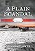 A Plain Scandal: An Appleseed Creek Mystery by Amanda Flower