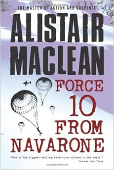 Force 10 From Navarone - Alistair MacLean