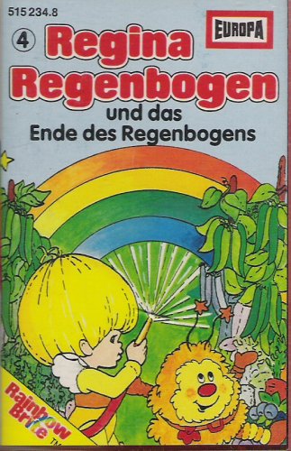 Regina Regenbogen Folge 4 und das Ende des Regenbogens
