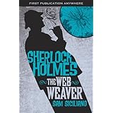 The Further Adventures of Sherlock Holmes: The Web Weaver