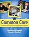 The Common Core: Teaching Students in Grades 6 12 to Meet the Reading Standards