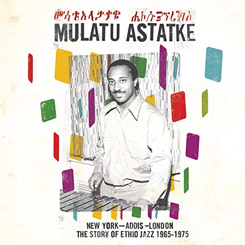 New York-Addis-London The Story of Ethio Jazz 1965-1975: Mulatu Astatke, Mulatu Astatke: Amazon.fr: Musique