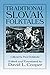 Traditional Slovak Folktales (Folklore and Folk Cultures of Eastern Europe) by David L. Cooper