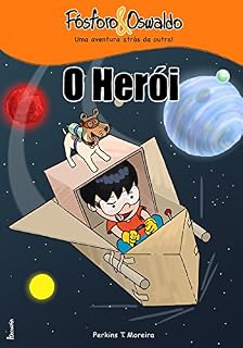 Livro O Herói (Fósforo & Oswaldo Livro 2)