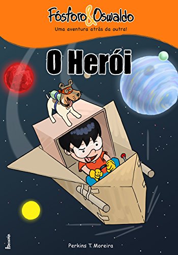 Livro O Herói (Fósforo Oswaldo Livro 2)