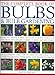 Complete Book of Bulbs & Bulb Gardening by