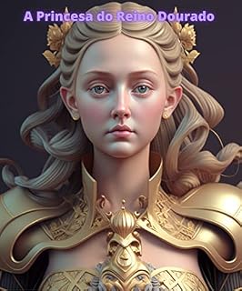 Livro A Princesa do Reino Dourado
