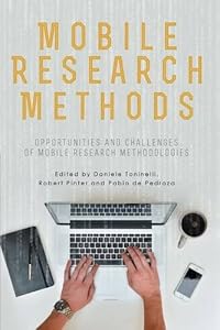 Mobile Research Methods: Opportunities and challenges of mobile research methodologies-finelybook