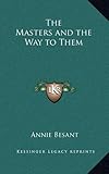 The Masters and the Way to Them by 