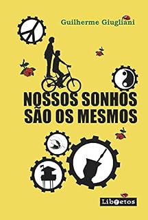 Livro Nossos sonhos são os mesmos: para ler ao som de Engenheiros