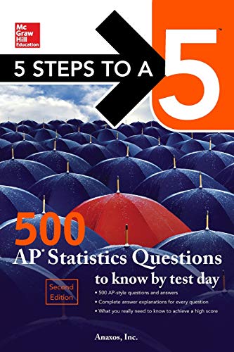 [B.O.O.K] 5 Steps to a 5: 500 AP Statistics Questions to Know by Test Day, Second Edition<br />E.P.U.B