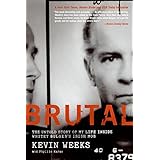 Brutal: The Untold Story of My Life Inside Whitey Bulger's Irish Mob