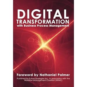Digital Transformation with Business Process Management: BPM Transformation and Real-World Execution