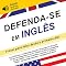 Livro Defenda-se em Inglês: Frases para falar desde o primeiro dia! (áudio gratuito incluído)