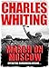 March on Moscow