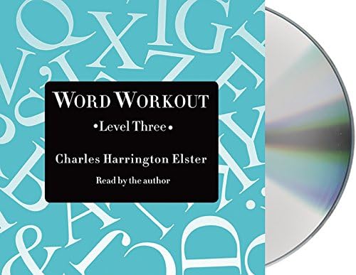 Word Workout, Level Three: Building a Muscular Vocabulary One Step at a Time (Word Workout, 3) Audio CD – CD, August 25, 2015