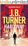 Hard Way (A Jon Reznick Thriller Book 4)