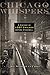 Chicago Whispers: A History of LGBT Chicago before Stonewall by St. Sukie de la Croix, John D'Emilio