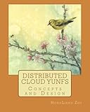 Distributed Cloud YunFS: Concepts and Design cover