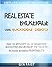 Real Estate Brokerage using QuickBooks Desktop: Simplified Accounting Solutions by Gita Faust